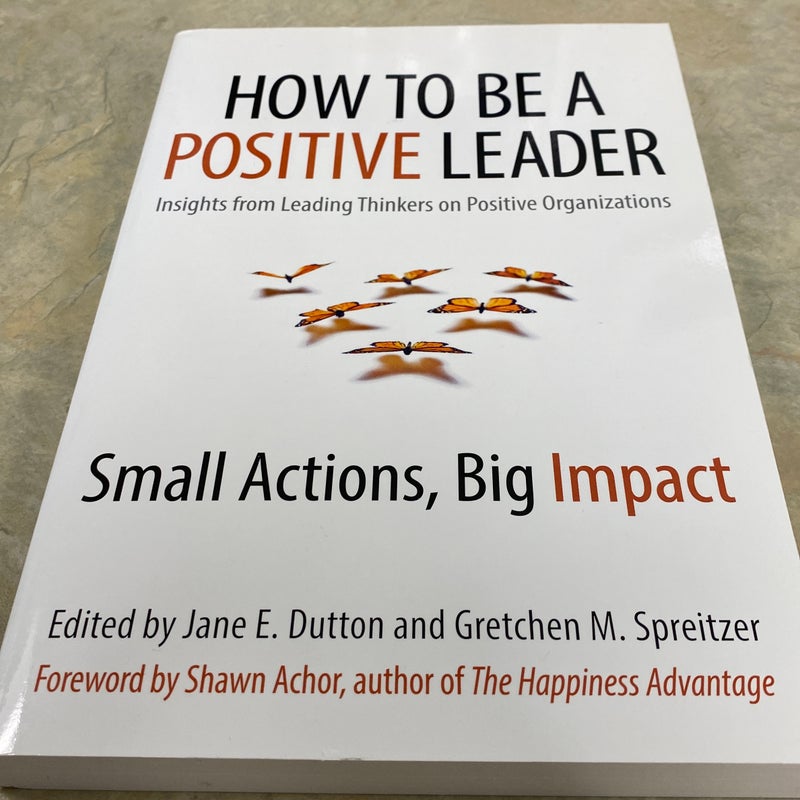 How to Be a Positive Leader