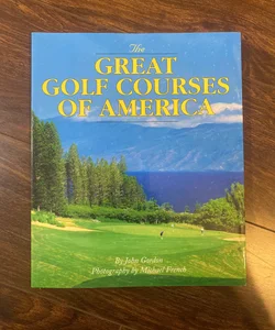 Great Golf Courses of America