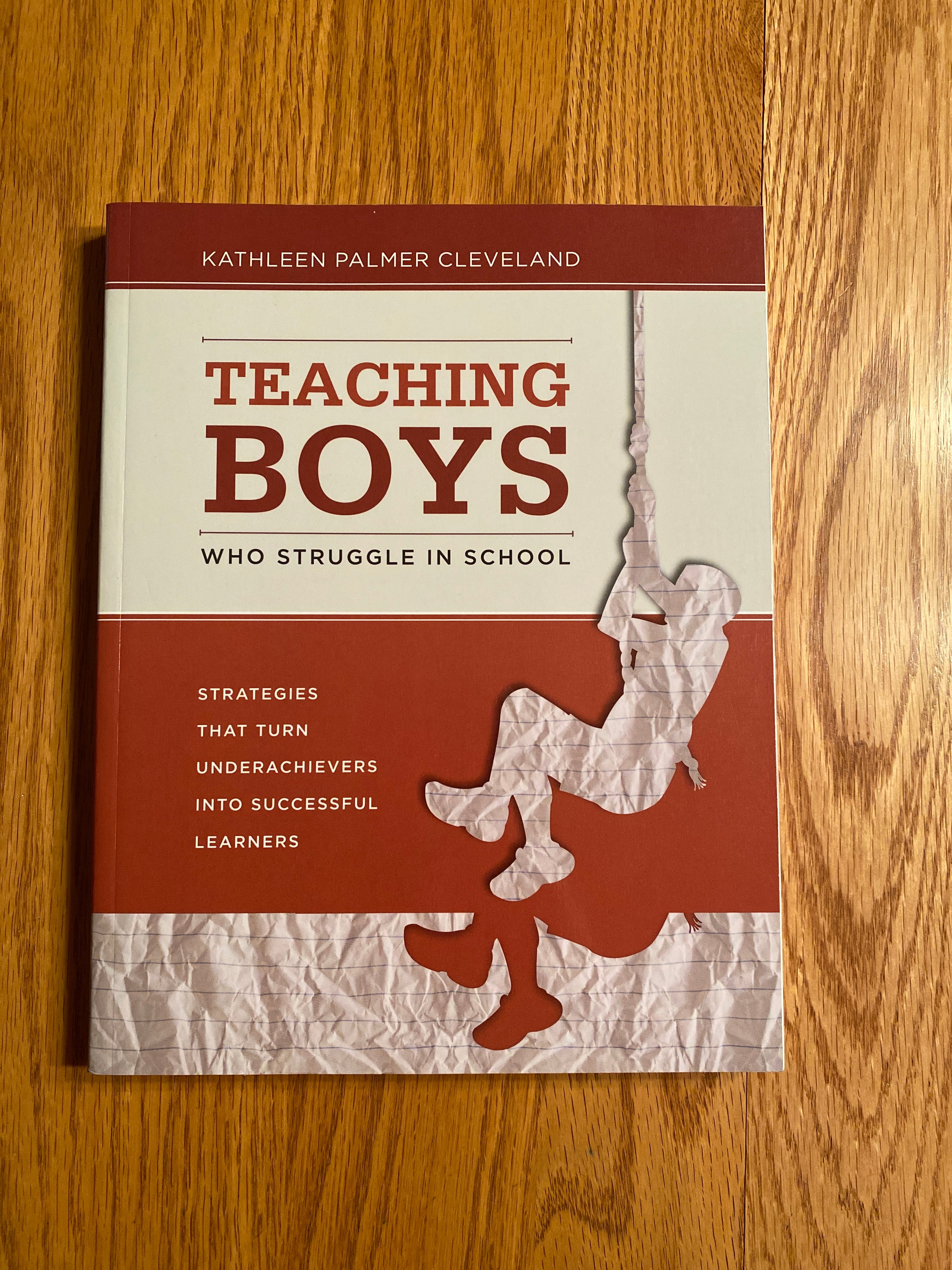 Teaching Boys Who Struggle in School