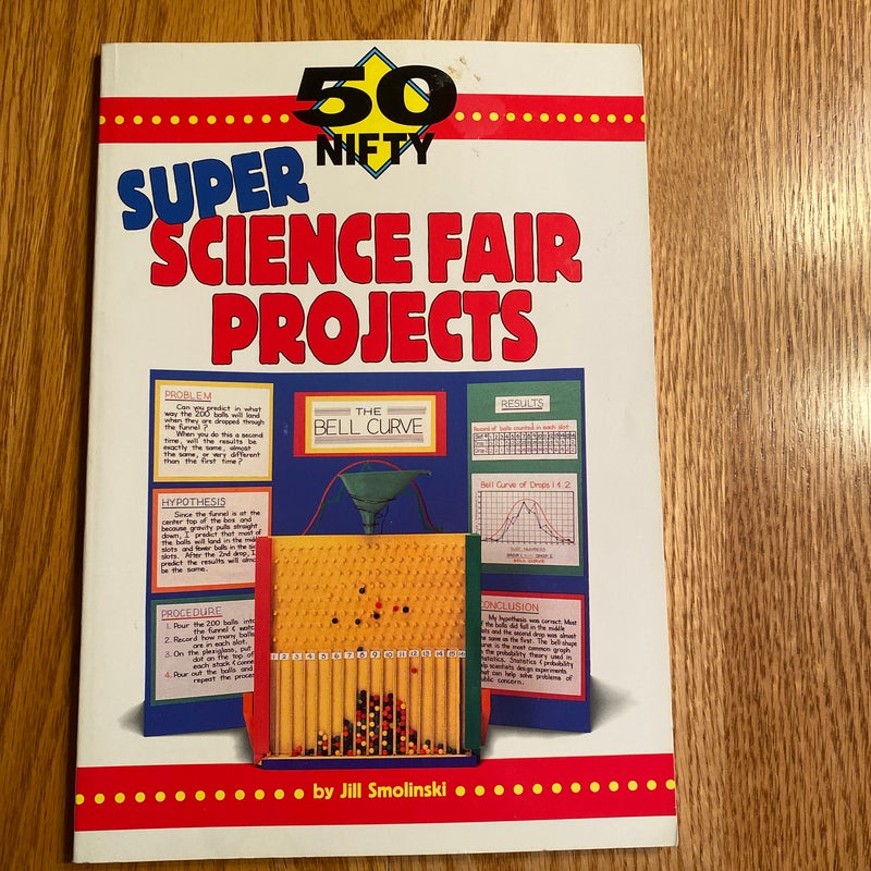 50 Nifty Super Science Fair Projects