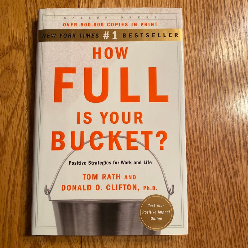 How Full Is Your Bucket? Expanded Anniversary Edition