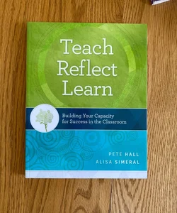 Teach, Reflect, Learn