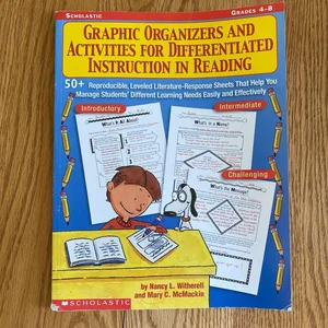 Graphic Organizers and Activities for Differentiated Instruction in Reading