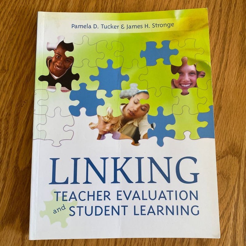 Linking Teacher Evaluation and Student Learning