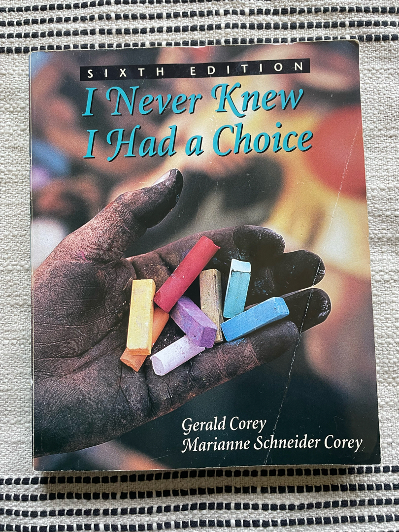 I Never Knew I Had a Choice