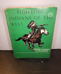 Fighting Indians of the West