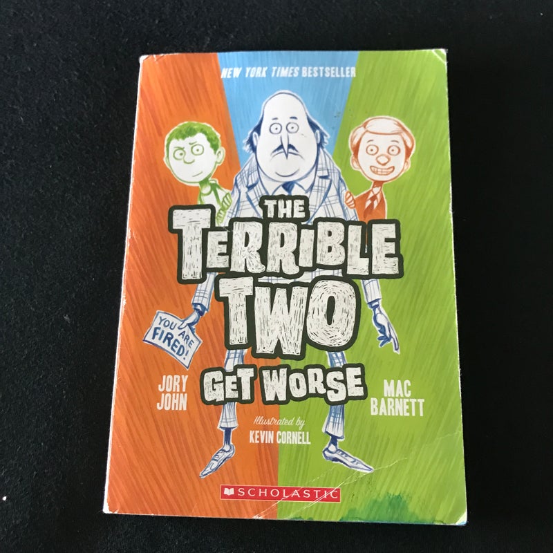 The Terrible Two: Get Worse