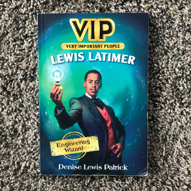 VIP: Lewis Latimer