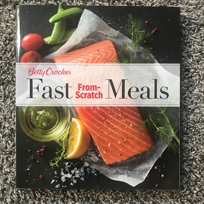 Betty Crocker Fast from-Scratch Meals