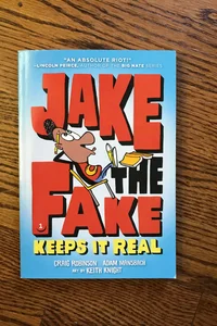 Jake the Fake Keeps it Real 