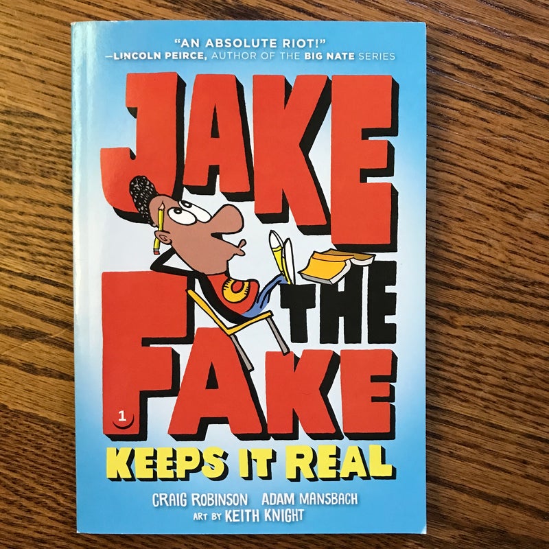 Jake the Fake Keeps it Real 