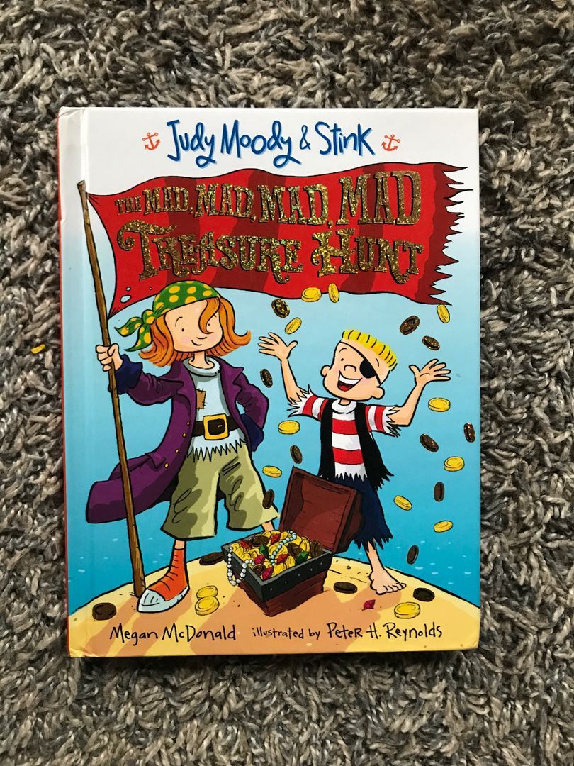 Judy Moody and Stink: the Mad, Mad, Mad, Mad Treasure Hunt