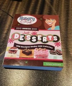 Hungry Girl 200 under 200 Just Desserts