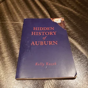 Hidden History of Auburn