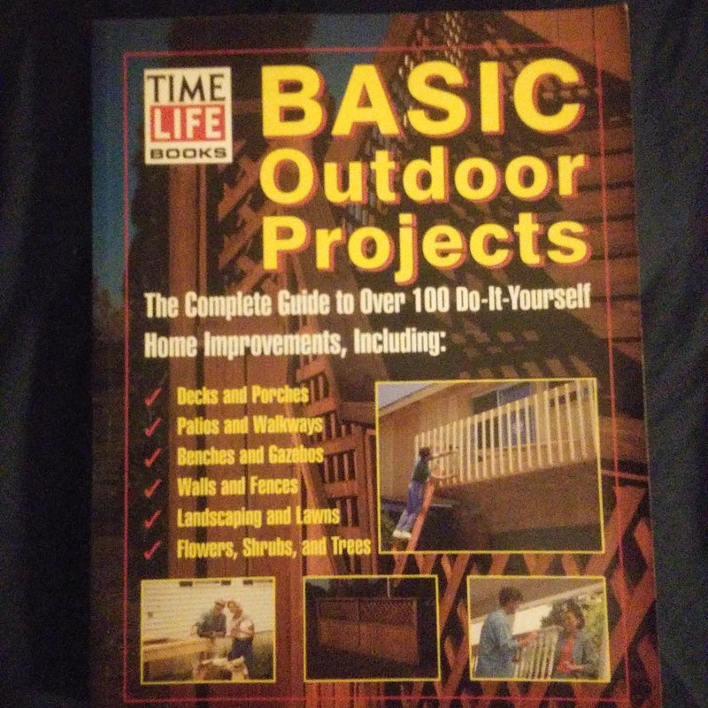 Basic Outdoor Projects