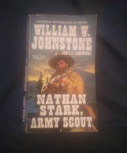 Nathan Stark, Army Scout