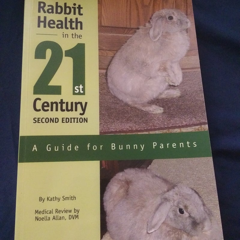 Rabbit Health in the 21st Century