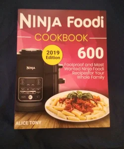 Ninja Foodi Cookbook #2019