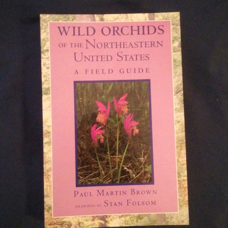 Wild Orchids of the Northeastern United States