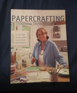 Papercrafting with Donna Dewberry