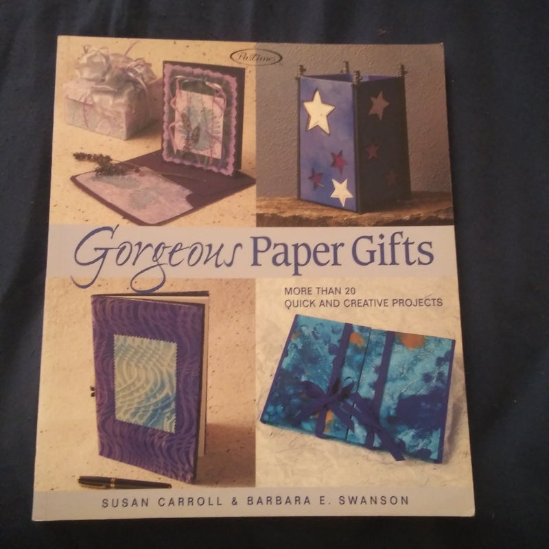 Gorgeous Paper Gifts