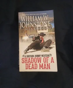 Shadow of a Dead Man