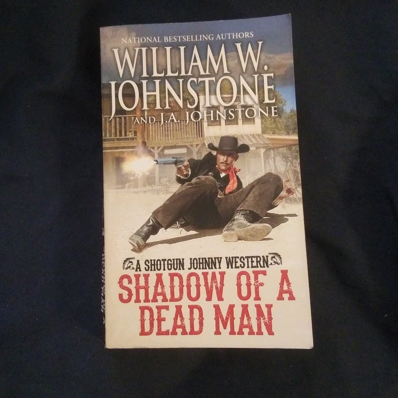 Shadow of a Dead Man