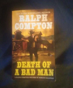 Ralph Compton Death of a Bad Man