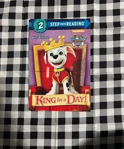 King for a Day! (PAW Patrol)