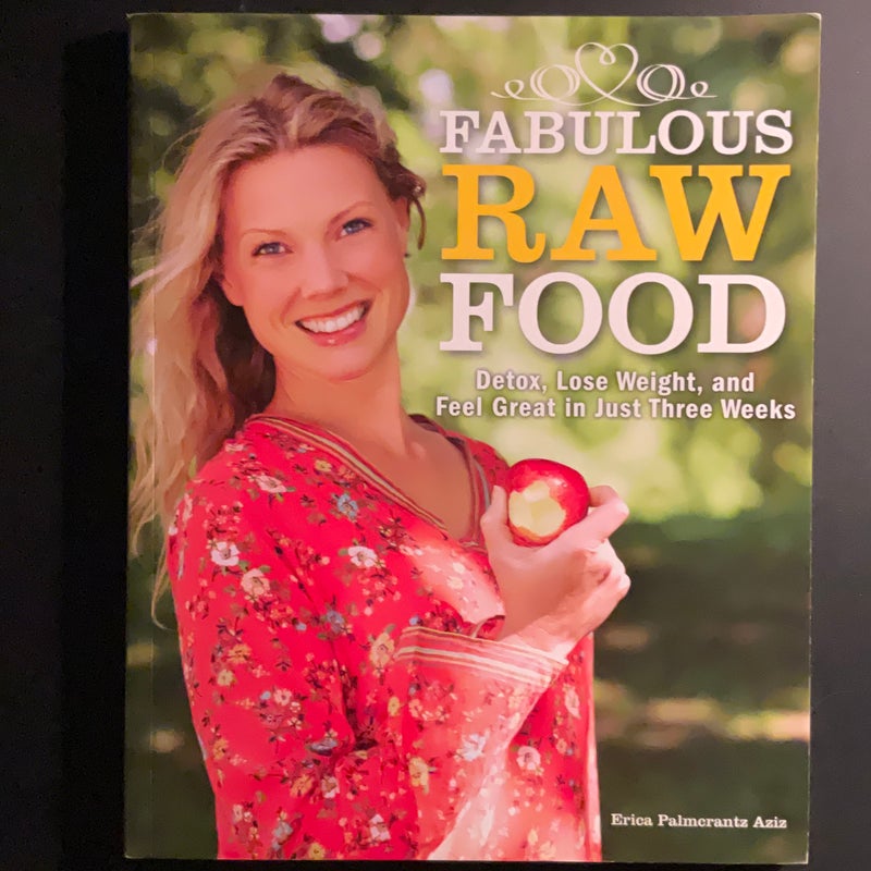Fabulous Raw Food