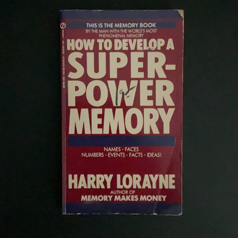 How to Develop a Super-Power Memory