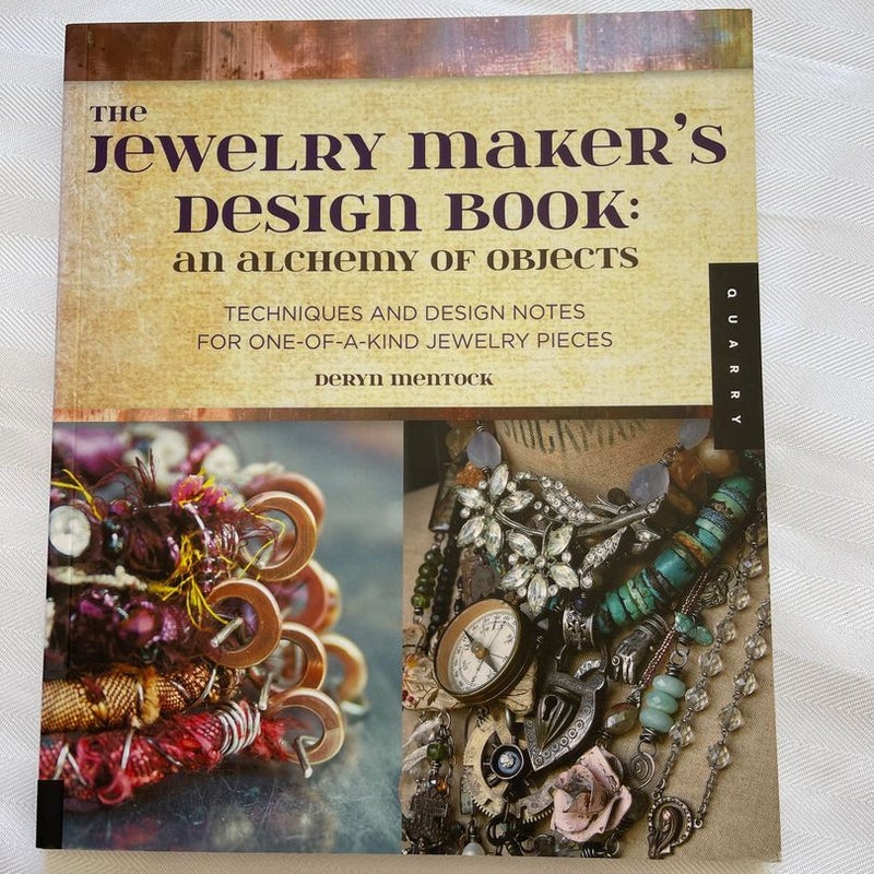 The Jewelry Maker's Design Book: an Alchemy of Objects