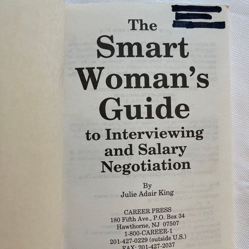 Smart Woman's Guide to Interviewing and Salary Negotiation
