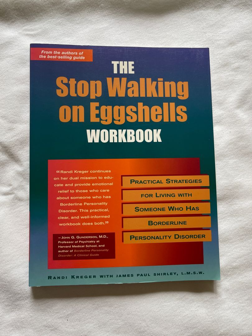 The Stop Walking on Eggshells Workbook