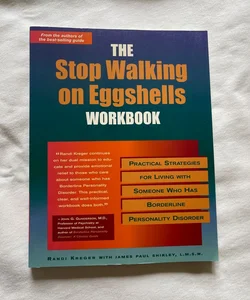 The Stop Walking on Eggshells Workbook
