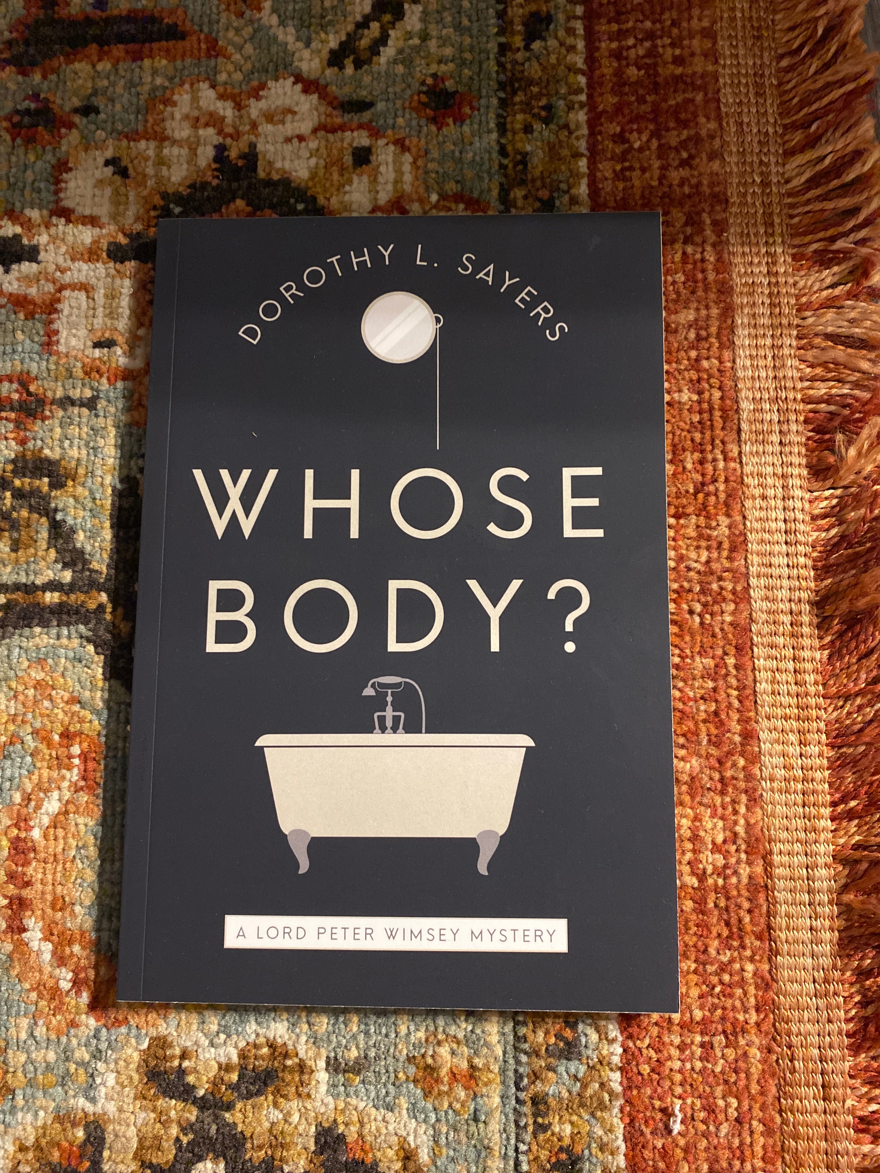 Whose Body? by Dorothy L. Sayers