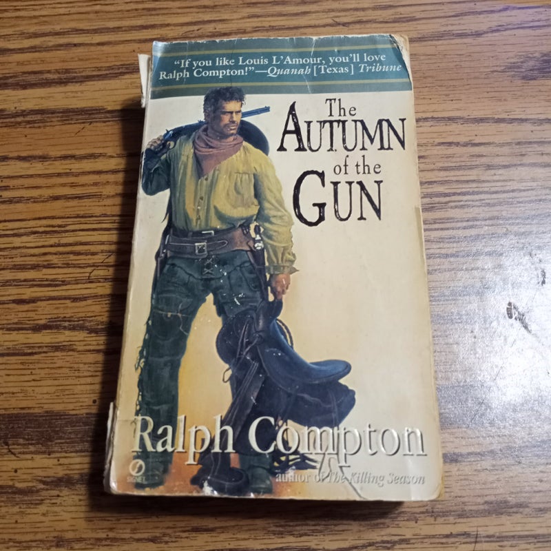 The Autumn of the Gun