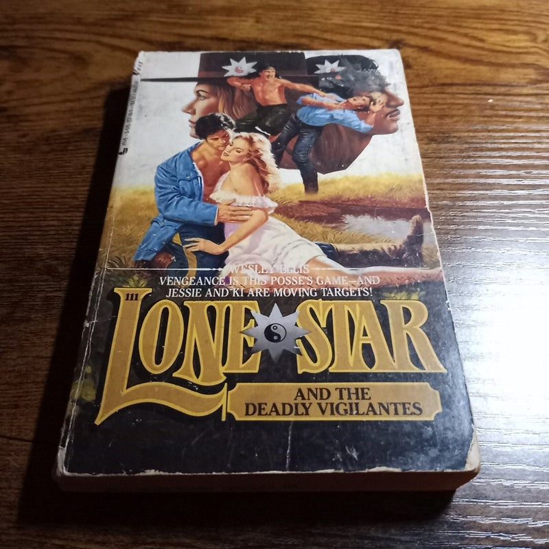 Lone Star and the Deadly Vigilantes