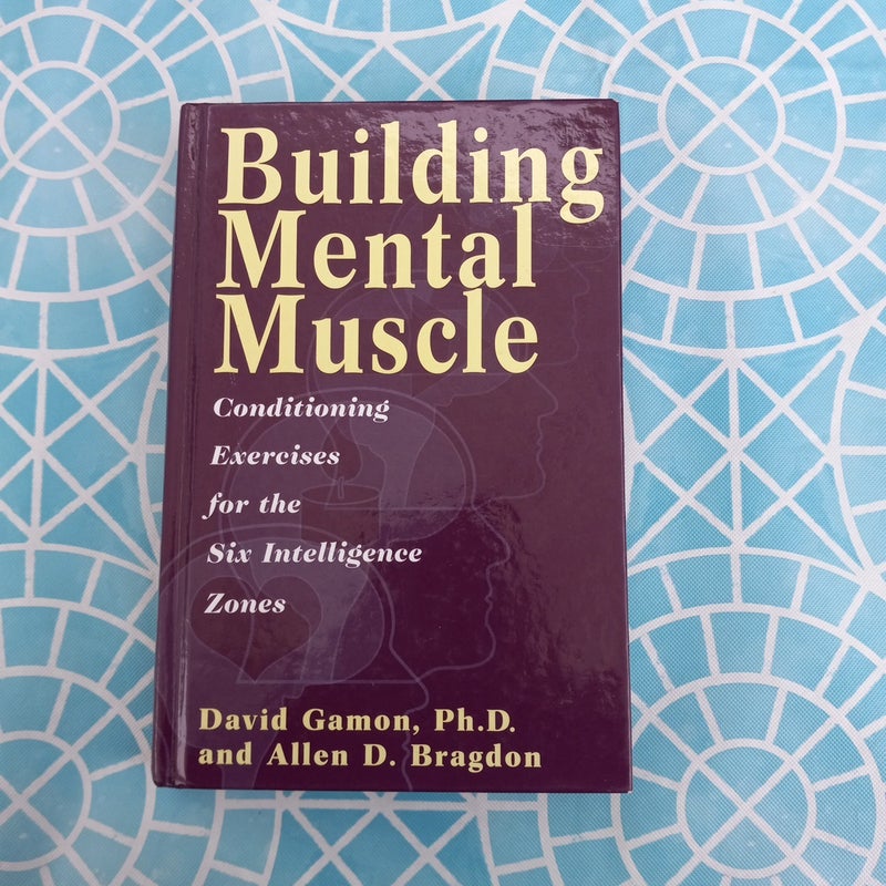 Building Mental Muscle 