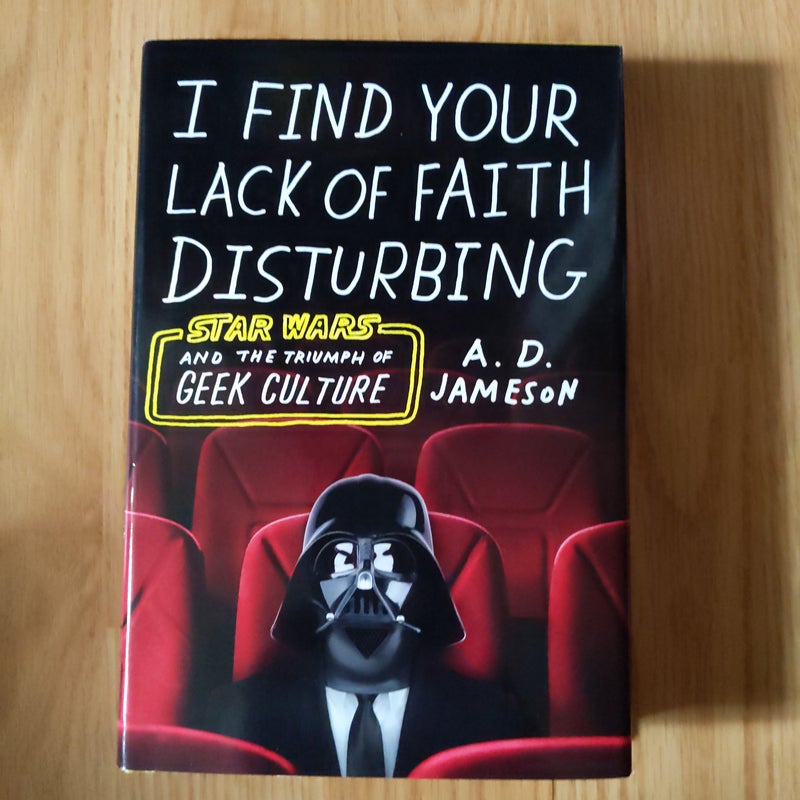 I Find Your Lack of Faith Disturbing