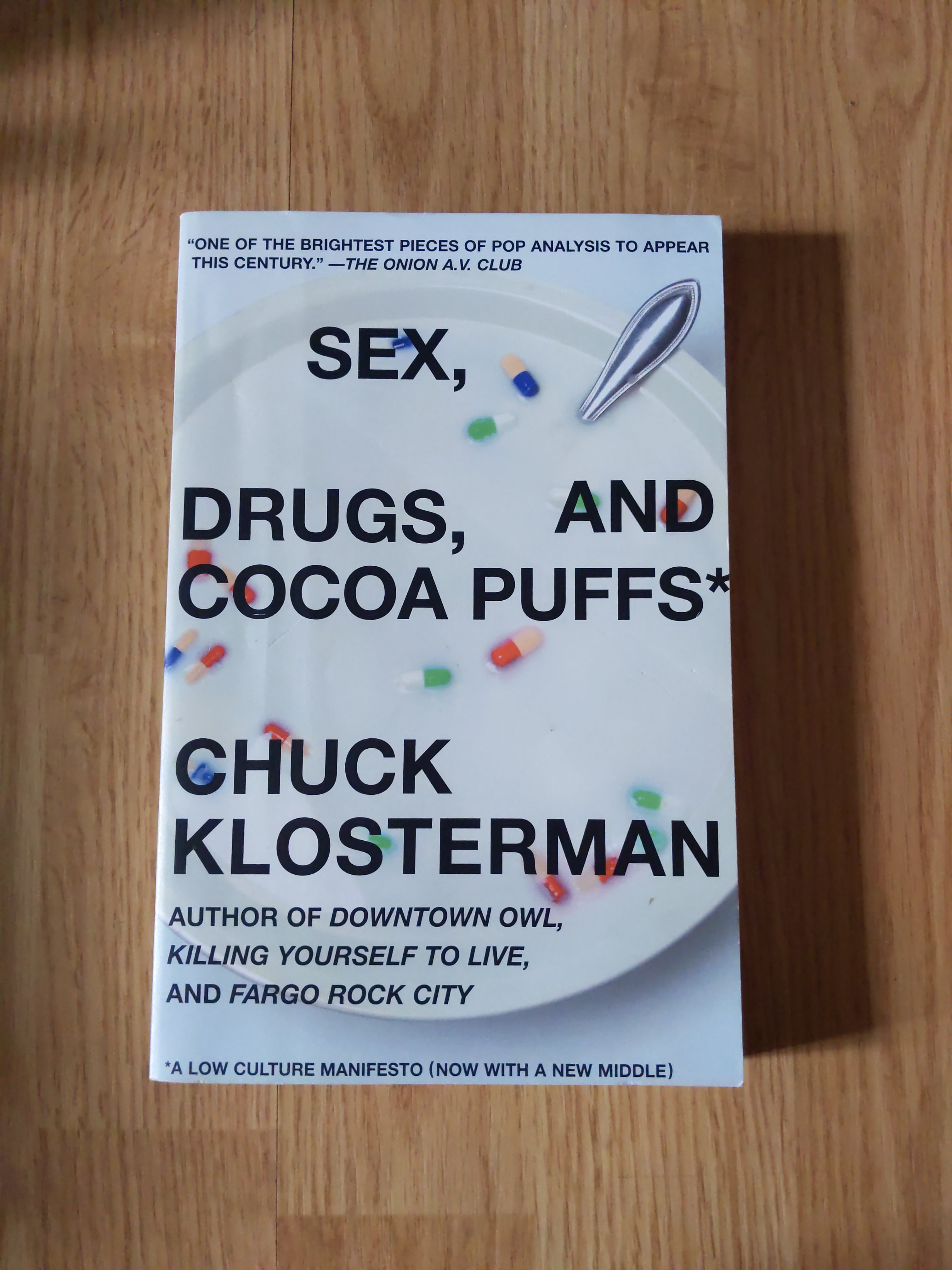 Sex, Drugs, and Cocoa Puffs