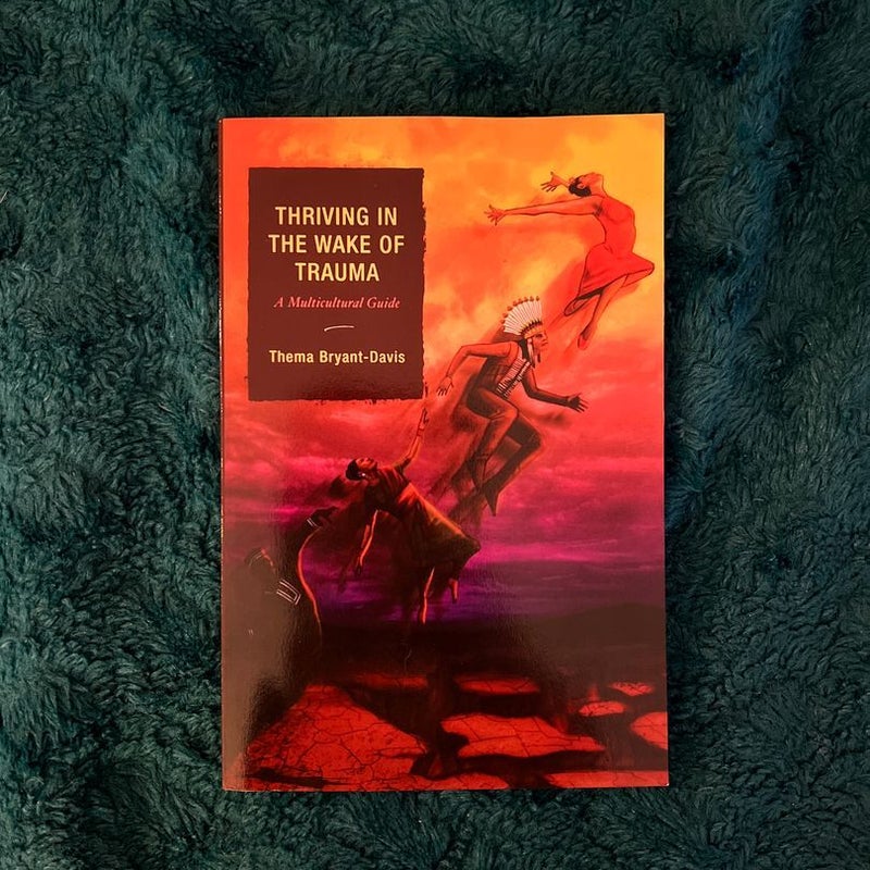 Thriving in the Wake of Trauma