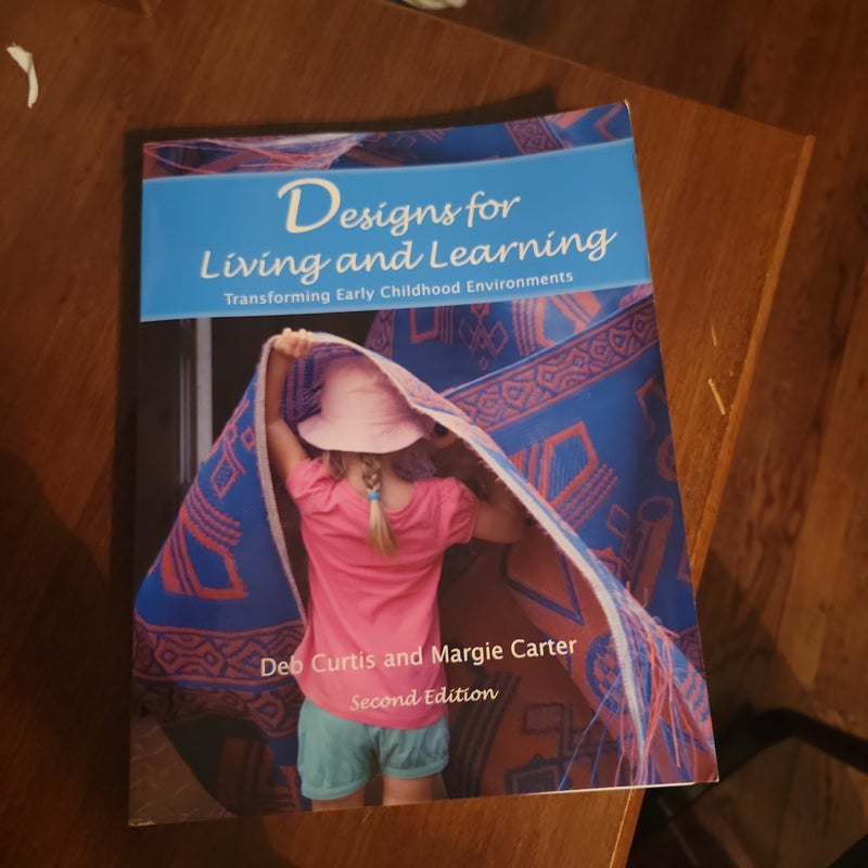 Designs for Living and Learning, Second Edition