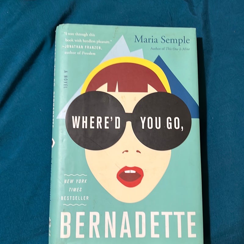 Where'd You Go, Bernadette