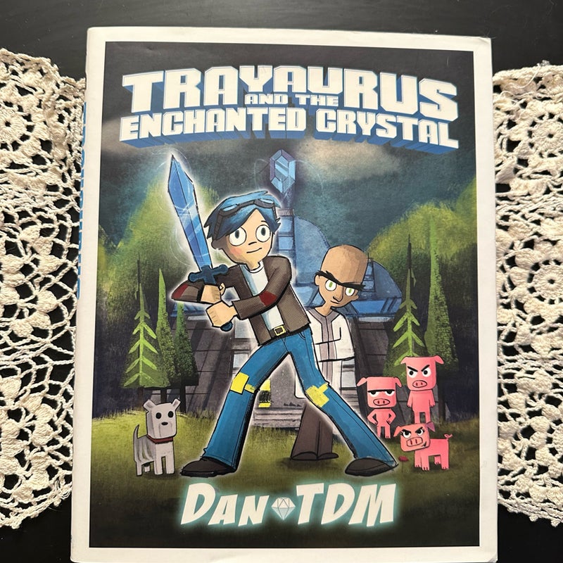 DanTDM: Trayaurus and the Enchanted Crystal