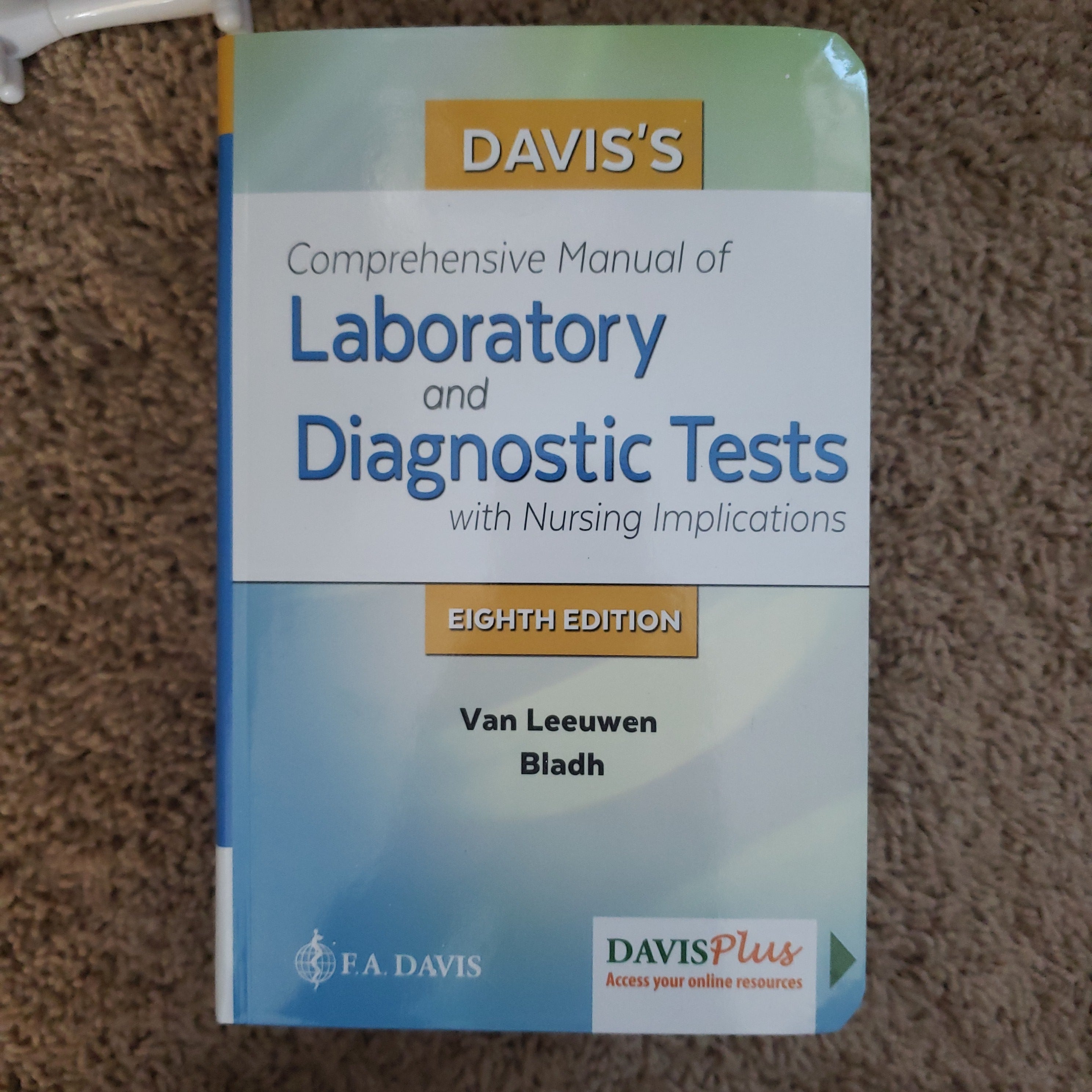 Davis's Comprehensive Manual of Laboratory and Diagnostic Tests with Nursing Implications