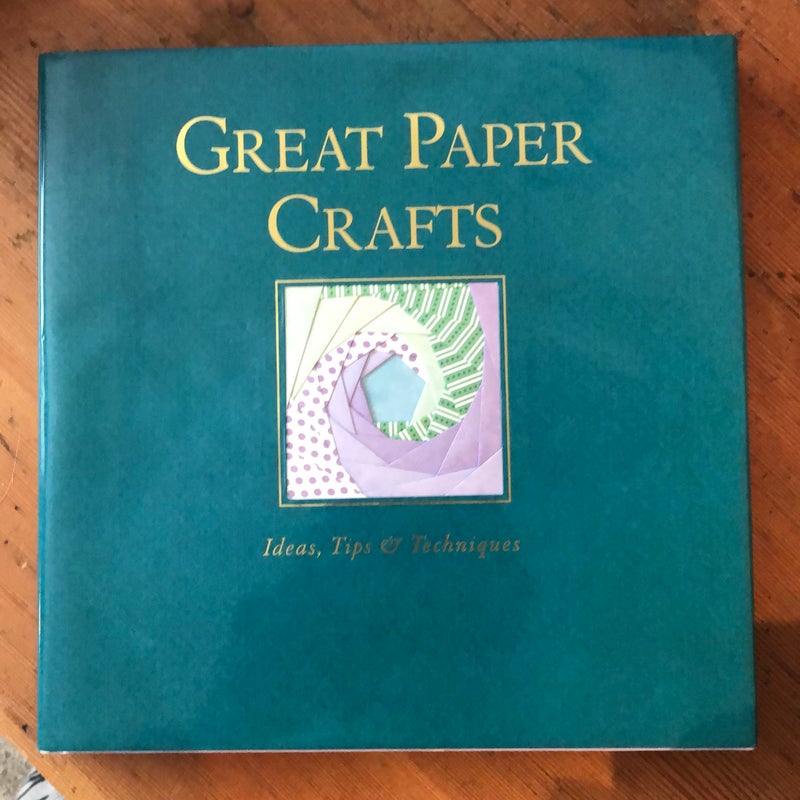 Great Paper Crafts