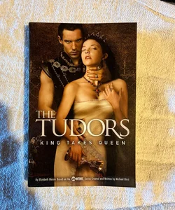 The Tudors: King Takes Queen