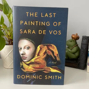 The Last Painting of Sara de Vos