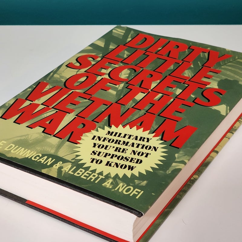 Dirty Little Secrets of the Vietnam War ***FIRST EDITION***